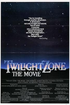 九色堂《阴阳魔界 Twilight Zone: The Movie》免费在线观看